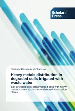 portada Heavy Metals Distribution in Degraded Soils Irrigated with Waste Water