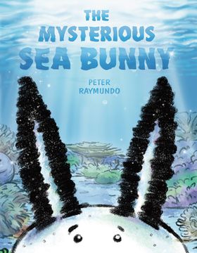 portada The Mysterious Sea Bunny (in English)