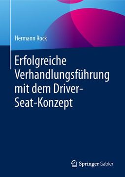 portada Erfolgreiche Verhandlungsführung mit dem Driver-Seat-Konzept (en Alemán)