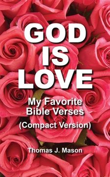 portada God Is Love: My Favorite Bible Verses (Compact Version)