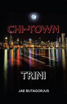 portada Chi Town Trini (in English)