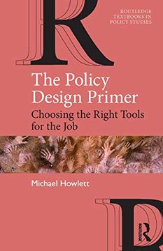 portada The Policy Design Primer (Routledge Textbooks in Policy Studies) (en Inglés)