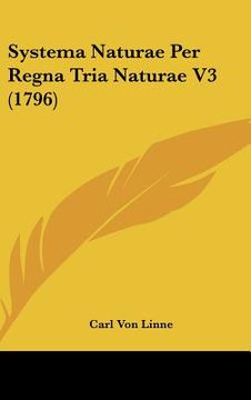 portada systema naturae per regna tria naturae v3 (1796) (en Inglés)