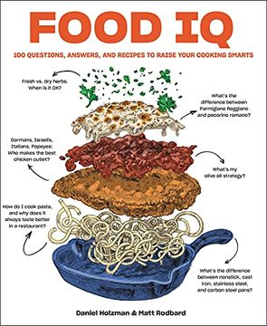 portada Food iq: 100 Questions, Answers, and Recipes to Raise Your Cooking Smarts (en Inglés)