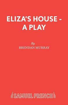 portada Eliza's House - A Play (en Inglés)