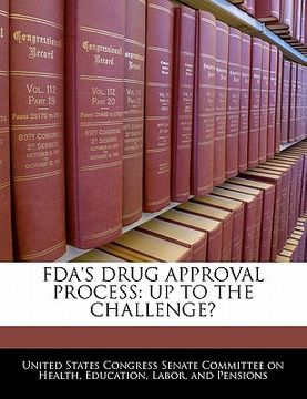 portada fda's drug approval process: up to the challenge? (in English)