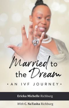 portada Married to the Dream: An IVF Journey (en Inglés)
