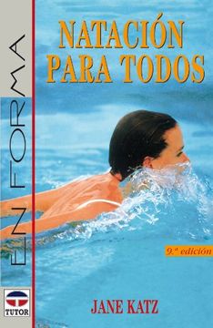 Natacion Para Todos (7ª Ed. ) (in Spanish)