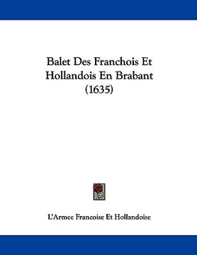 portada balet des franchois et hollandois en brabant (1635) (en Inglés)