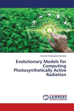 portada Evolutionary Models for Computing Photosynthetically Active Radiation