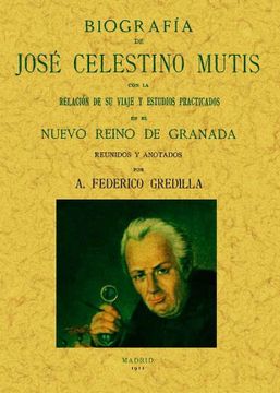 portada Biografía de José Celestino Mutis (in Spanish)