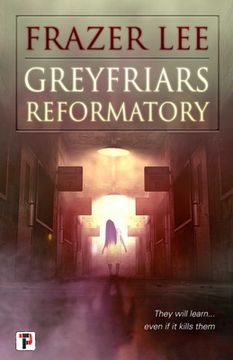 portada Greyfriars Reformatory (en Inglés)