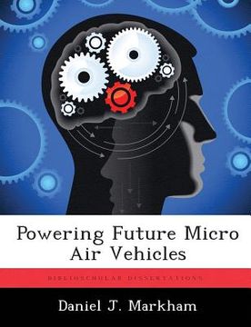 portada Powering Future Micro Air Vehicles (en Inglés)