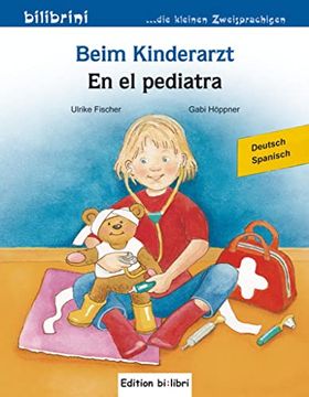 portada Beim Kinderarzt: Kinderbuch Deutsch-Spanisch mit Wort-Bild-Leiste auf Jeder Seite