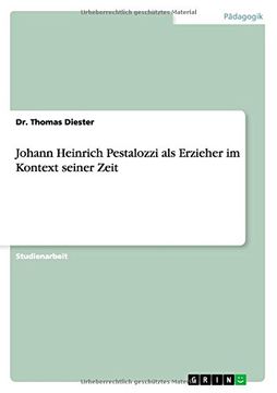 portada Johann Heinrich Pestalozzi als Erzieher im Kontext seiner Zeit (German Edition)