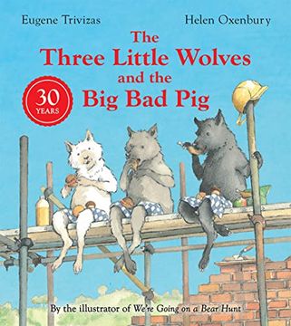 portada Three Little Wolves and the big bad Pig: A Hilarious Picture Book Story Perfect for any Child who Loves a Twist in the Tale