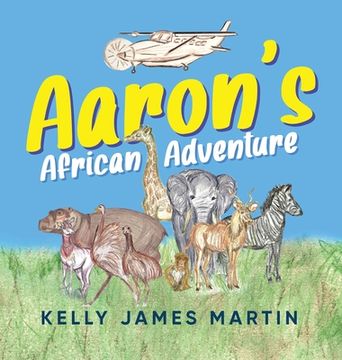 portada Aaron'S African Adventure (in English)