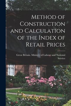 portada Method of Construction and Calculation of the Index of Retail Prices