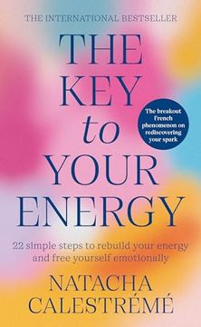 portada The Key to Your Energy: 22 Steps to Rebuild Your Energy and Free Yourself Emotionally