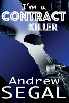 portada i'm a Contract Killer: Murderous, Explosive, Deviant