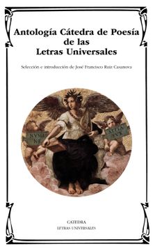 portada Antologia Catedra de Poesia de las Letras Universales (in Spanish)
