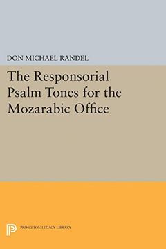 portada The Responsorial Psalm Tones for the Mozarabic Office (Princeton Studies in Music) (in English)