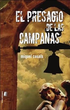 portada El Presagio de las Campanas (in Spanish)