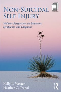 portada Non-Suicidal Self-Injury: Wellness Perspectives on Behaviors, Symptoms, and Diagnosis