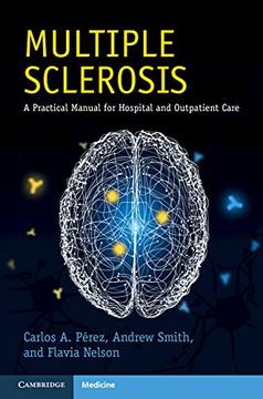 portada Multiple Sclerosis: A Practical Manual for Hospital and Outpatient Care (Cambridge Manuals in Neurology) (en Inglés)