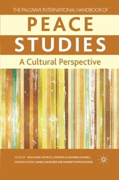 portada The Palgrave International Handbook Of Peace Studies: A Cultural Perspective (palgrave Handbooks) (en Inglés)