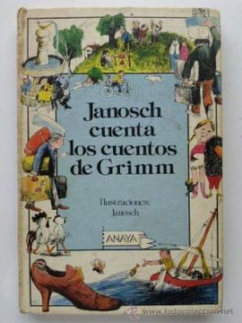 portada Janosch Cuenta los Cuentos de Grimm