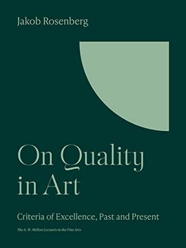 portada On Quality in Art: Criteria of Excellence, Past and Present (The a. W. Mellon Lectures in the Fine Arts, 13) 
