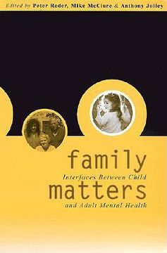 portada family matters: interfaces between child and adult mental health (en Inglés)