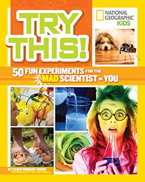 portada Try This! 50 fun Experiments for the mad Scientist in you 