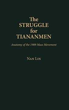 portada The Struggle for Tiananmen: Anatomy of the 1989 Mass Movement 