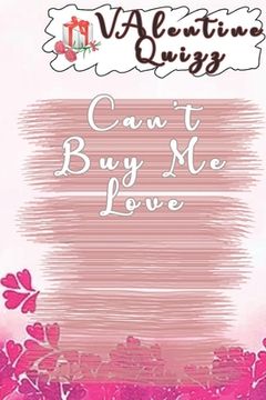 portada Valentine QuizzCan't Buy Me Love: Word scramble game is one of the fun word search games for kids to play at your next cool kids party (en Inglés)