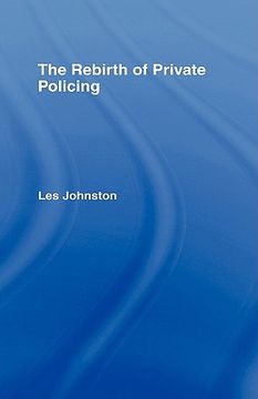 portada the rebirth of private policing (en Inglés)