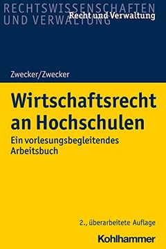 portada Wirtschaftsrecht an Hochschulen: Ein Vorlesungsbegleitendes Arbeitsbuch (en Alemán)