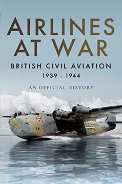 portada Airlines at War: British Civil Aviation 1939-1944