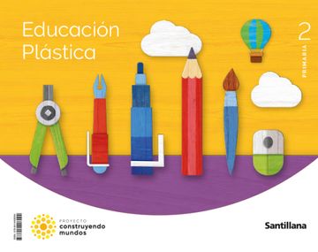 portada Educacion Plastica 2º Educacion Primaria Construyendo Mundos ed 2023
