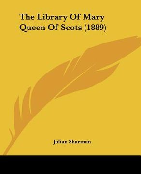 portada the library of mary queen of scots (1889) (in English)