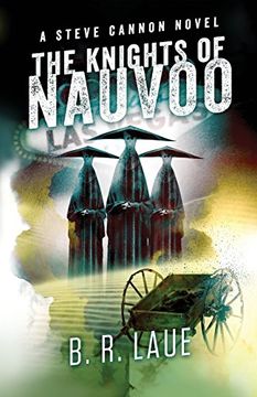 portada The Knights of Nauvoo (The Steve Cannon Books) (Volume 4) (en Inglés)