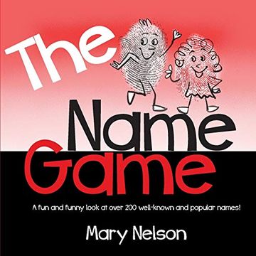 portada The Name Game: A fun and Funny Look at Over 200 Well-Known and Popular Names