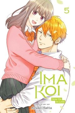 portada Ima Koi: Now i'm in Love, Vol. 5 (5) (en Inglés)
