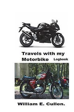 portada Travels With my Motorbike: Where did i go to? (in English)