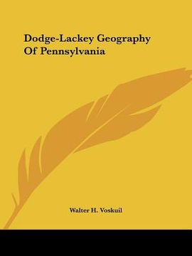 portada dodge-lackey geography of pennsylvania (en Inglés)