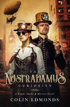 portada The Nostradamus Curiosity: Steam, Smoke and Mirrors 3 3 (en Inglés)