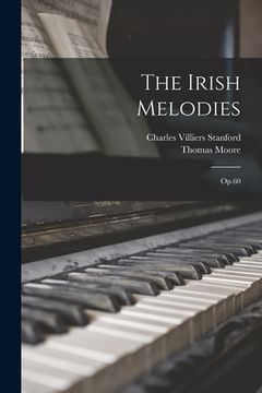 portada The Irish Melodies: Op.60 (en Inglés)
