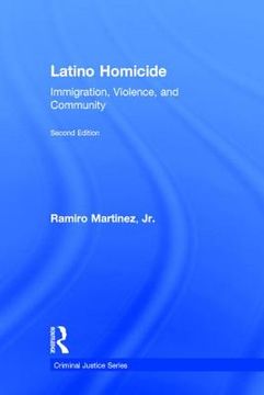 portada latino homicide: immigration, violence, and community (en Inglés)