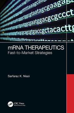 Mrna Therapeutics: Fast-To-Market Strategies (en Inglés)